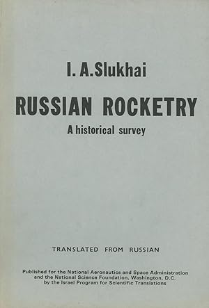 Russian Rocketry: A Historical Survey