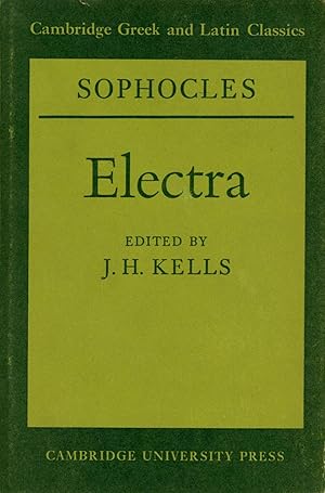 Sophocles: Electra; Cambridge Greek and Latin Classics