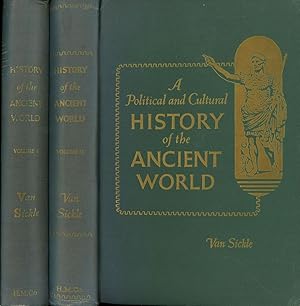 A Political and Cultural History of the Ancient World; From Prehistoric Times to the Dissolution ...