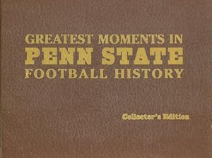 Greatest Moments in Penn State Football History (Signed Collector's Edition)