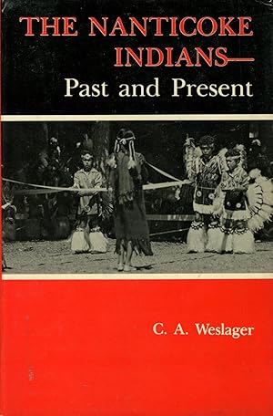 The Nanticoke Indians: Past and Present