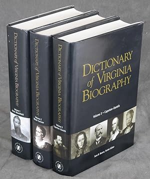 Dictionary of Virginia Biography, 3 vols.--Volume I: Aaroe - Blanchfield, Volume II: Bland-Cannon...