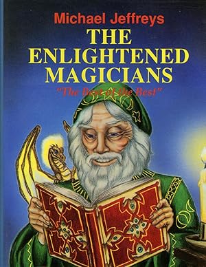 The Enlightened Magicians: "The Best of the Best"