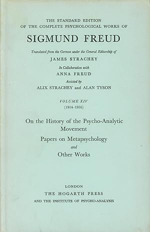 On the History of the Psycho-Analytic Movement, Papers on Metapsychology and Other Works;The Stan...
