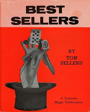 Best Sellers: A Tribute to Tom Sellers, A Pot-Pourri of Prestigitation