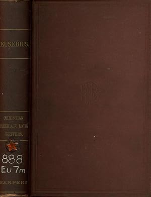 The Ecclesiastical History of Eusebius, The First Book and Selections; Douglass Series of Christi...