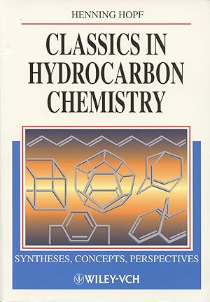 Classics in Hydrocarbon Chemistry: Syntheses, Concepts, Perspectives