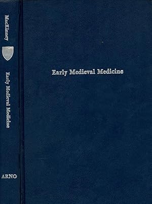 Early Medieval Medicine: With Special Reference to France & Charters