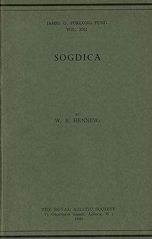Sogdica;James G. Forlong Fund, Vol. XXI