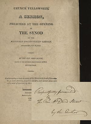 Church Fellowship, a Sermon, Preached at the Opening of the Synod of the Reformed Presbyterian Ch...