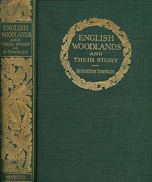 English Woodlands and Their Story