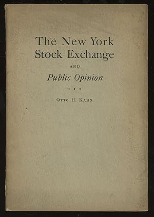 The New York Stock Exchange and Public Opinion: Remarks at annual Dinner Association of Stock Exc...