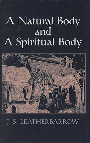A Natural Body and a Spiritual Body: Some Worcestershire Encounters with the Supernatural