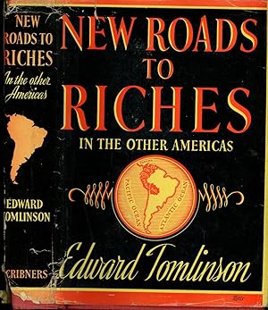 New Roads to Riches In the Other Americas