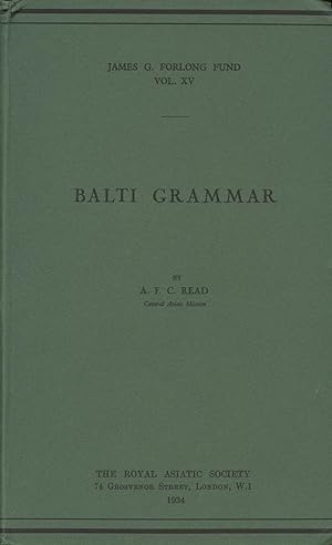 Balti Grammar (James G. Forlong Fund Vol. XV)