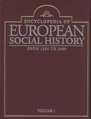 Encyclopedia of European Social History from 1350-2000 (6 Vols.)