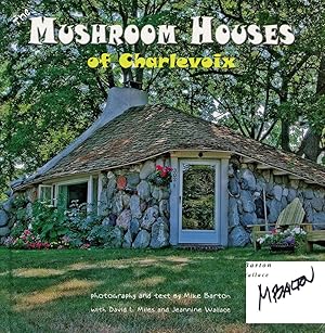 Mushroom Houses of Charlevoix