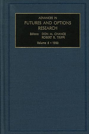 Advances in Futures and Options Research, Volume 6, 1993