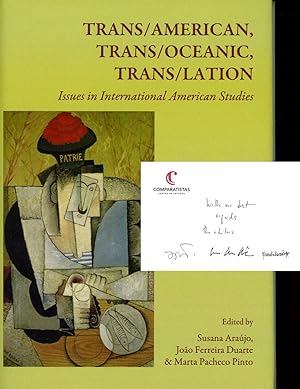 Trans/American, Trans/Oceanic, Trans/Lation: Issues in International American Studies