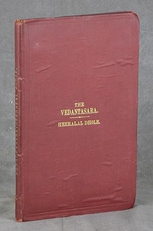 A Manual of Adwaita Philosophy, The Vedantasara or The Essence of the Vedanta Philosophy of Param...