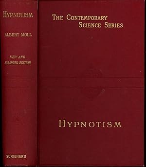 Hypnotism: Including a Study of the Chief Points of Psycho-theraputics and Occultism