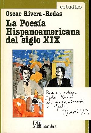 La Poesia Hispanoamericana del Siglo XIX (Del Romanticismo al Modernismo)