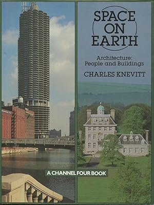 Space on Earth: Architecture--People and Buildings