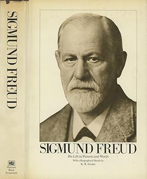 Sigmund Freud: His Life in Pictures and Words