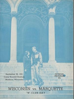 Wisconsin vs. Marquette: "W" Club Day Official Program - September 29, 1951, Camp Randall Stadium...