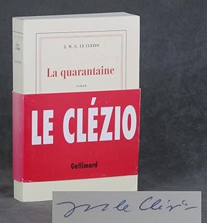 La Quarantaine -- inscribed by the author