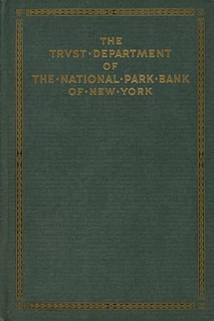 The Trust Department of the National Park Bank of New York