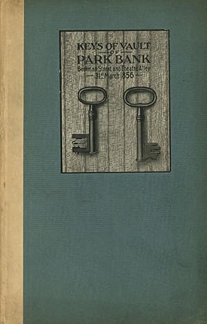 Some Mile-Stones / Milestones in the History of the National Park Bank of New York, 1856-1917