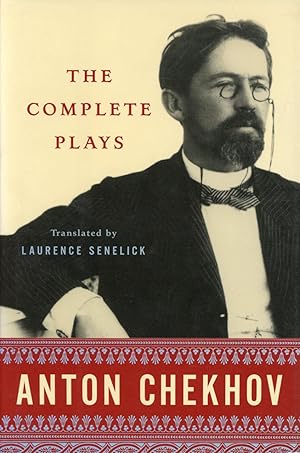 Anton Chekhov: The Complete Plays