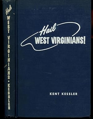 Hail West Virginians! Signed by the Author