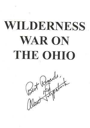 Wilderness War on the Ohio, The Untold Story of the Savage Battle for British and Indian Control ...