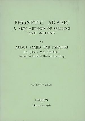 Phonetic Arabic: A New Method of Spelling and Writing