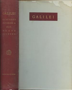 Discorsi e Dimostrazioni Matematiche Intorno a Due Nuove Scienze