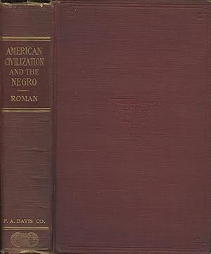 American Civilization and the Negro: The Afro-American in Relation to National Progress