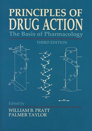 Principles of Drug Action: The Basis of Pharmacology (Third Edition)