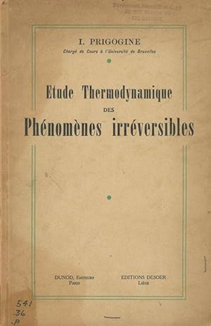 Etude Thermodynamique Des Phenomenes Irreversibles