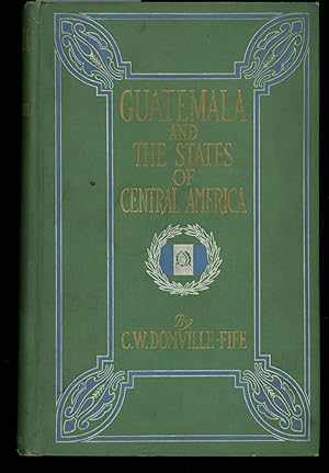 Guatemala and the States of Central America