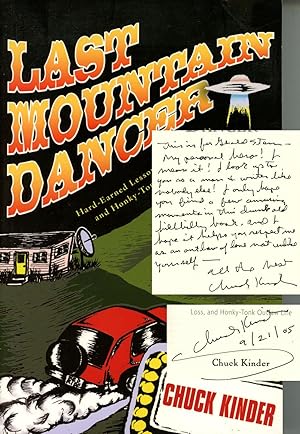 Last Mountain Dancer: Hard-Earned Lessons in Love, Loss, and Honky-Tonk Outlaw Life