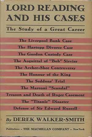 Lord Reading and His Cases: The Study of a Great Career