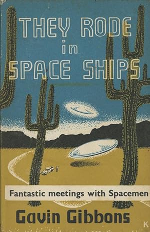 They Rode in Space Ships (SIGNED)