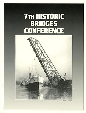 Proceedings of the 7th Historic Bridges Conference; September 19-22, 2001; Sheraton City Centre H...
