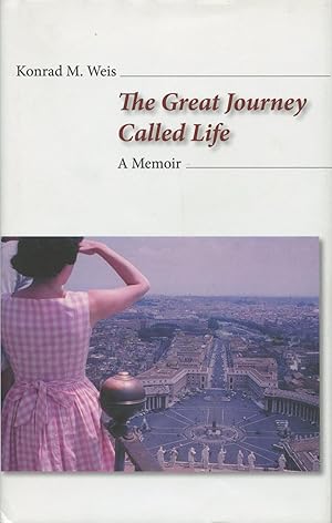The Great Journey Called Life: A Memoir