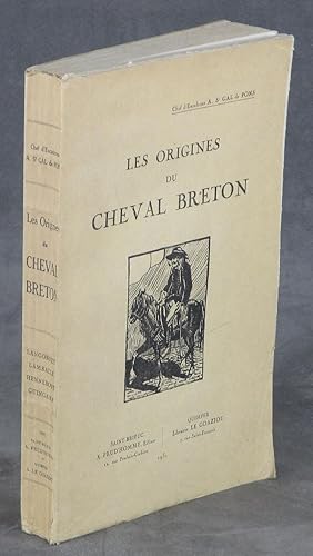 Les Origines du Cheval Breton: Le Haras de Langonnet, Les Depots d'Etalons de Lambelloe et d'Henn...