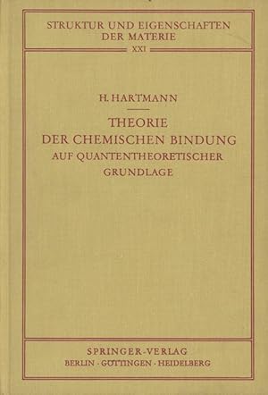 Theorie Der Chemischen Bindung Auf Quantentheoretischer Grundlage