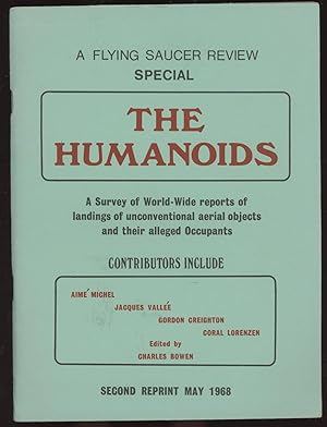 A Flying Saucer Review Special: The Humanoids--A Survey of World-Wide Reports of Landings of Unco...