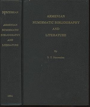 Armenian Numismatic Bibliography and Literature (Armenian Numismatic Society Special Publication ...